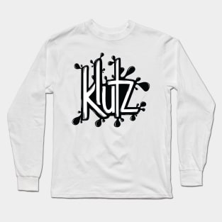 Klutz Long Sleeve T-Shirt